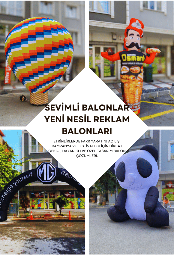 Gel Gel Balon Reklam Balonu
